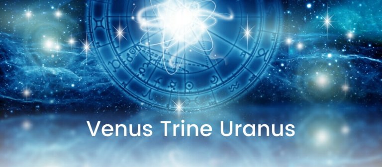 Venus Trine Uranus
