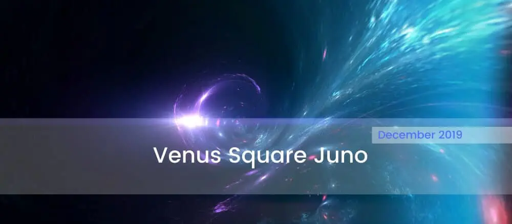 Venus Squares Juno: Is Your Love Strong Enough?