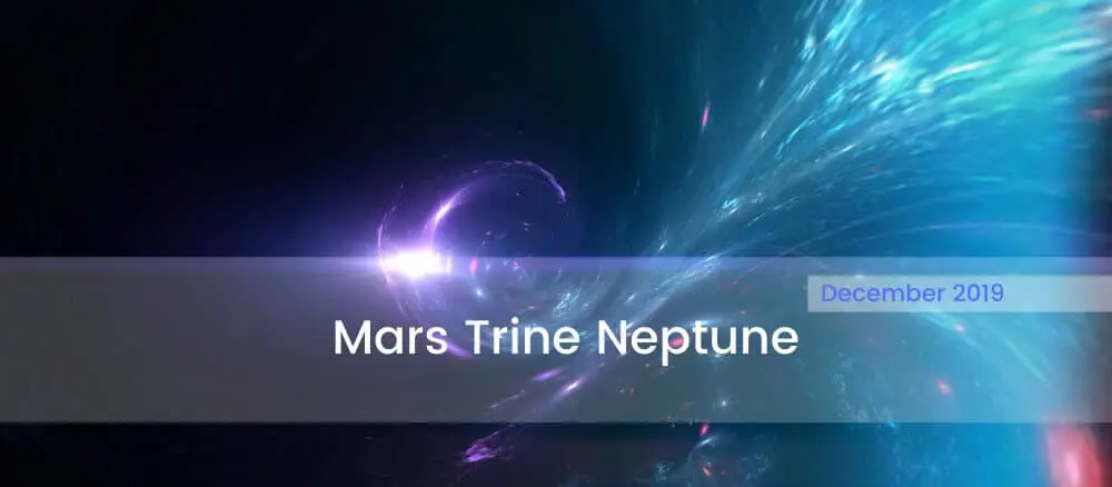 Mars Trine Neptune: Passion of the Spirit