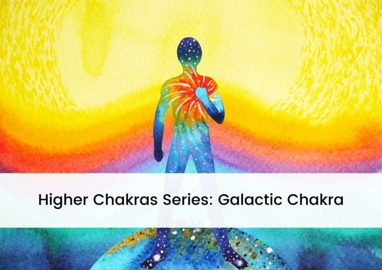 Higher Chakras Series Galactic Chakra