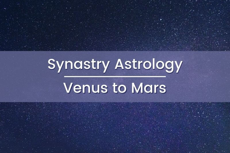 Synastry Astrology Venus to Mars