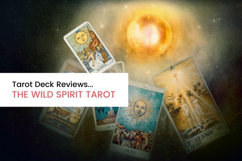 Deck Review The Wild Spirit Tarot